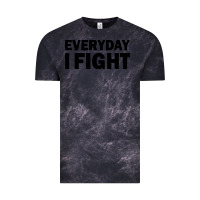Cloud Black everyday i fight Vintage Tee - linhVisuals