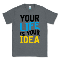 Charcoal Heather YOUR LIFE YOUR IDEA V2 Classic Tee - Bettercallsaul