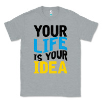 Heather Grey YOUR LIFE YOUR IDEA V2 Classic Tee - Bettercallsaul