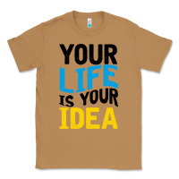 Toasted Coconut YOUR LIFE YOUR IDEA V2 Classic Tee - Bettercallsaul