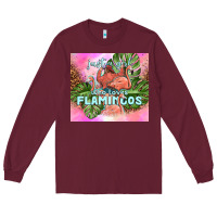 Burgundy just a girl who loves flamingo Long Sleeve Tee - TumblerDesignByShophia