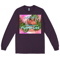 Plum just a girl who loves flamingo Long Sleeve Tee - TumblerDesignByShophia