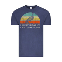 Vintage Denim funny i just really like turkeys thanksgiving Vintage Tee - linhVisuals