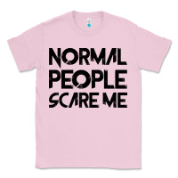 Bubblegum Pink Normal People Scare Me Classic Tee - Bettercallsaul