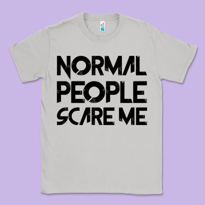 Normal People Scare Me Classic Tee Designed By Bettercallsaul