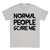 Moon Dust Normal People Scare Me Classic Tee - Bettercallsaul
