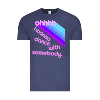 Vintage Denim ohhhhh i wanna dance with somebody Vintage Tee - linhVisuals