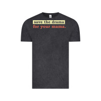 Vintage Black save the drama for your mama vintage style Vintage Tee - linhVisuals