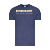 Vintage Denim save the drama for your mama vintage style Vintage Tee - linhVisuals