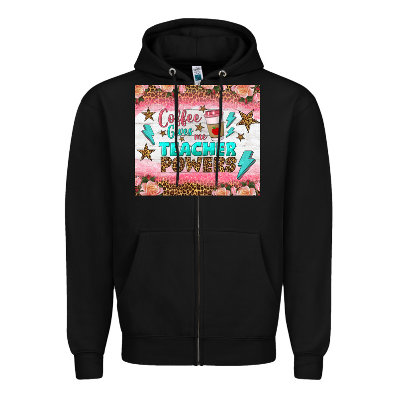 Coffee Gives Me Teacher Powers Tumbler Zipper Hoodie by BundleAndBundleShop | Teevron