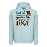 Blue Mist But The Greatest Of These Is Love Premium Hoodie - BundleAndBundleShop