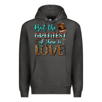 Charcoal Heather But The Greatest Of These Is Love Premium Hoodie - BundleAndBundleShop