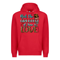 Red But The Greatest Of These Is Love Premium Hoodie - BundleAndBundleShop
