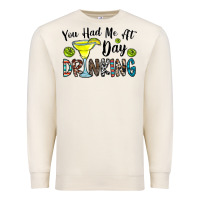 Sandshell you had me at day drinkg Premium Sweatshirt - CowhideDigitalArt