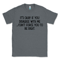 Charcoal Heather It's Okay If You Disagree With Me Classic Tee - Bettercallsaul