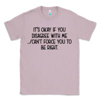 Lilac It's Okay If You Disagree With Me Classic Tee - Bettercallsaul