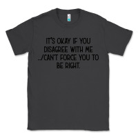 Smoke It's Okay If You Disagree With Me Classic Tee - Bettercallsaul
