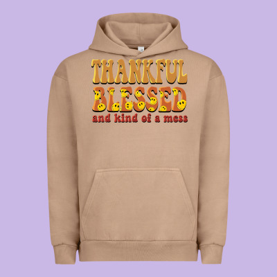 Thankful Blessed And Kind Of A Mess Urban Hoodie Designed By Barkaloodesign