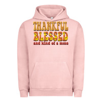 Pigment Salmon thankful blessed and kind of a mess Urban Hoodie - BarkalooDesign