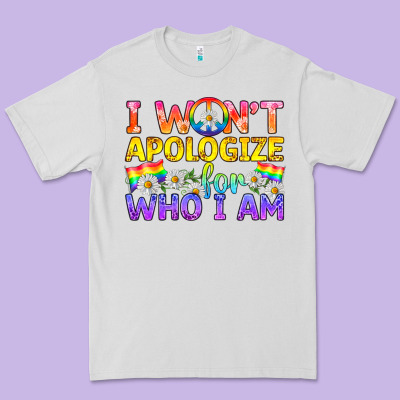 Lgbtq I Won't Apologize For Who I Am Premium Tee Designed By Bundleandbundleshop