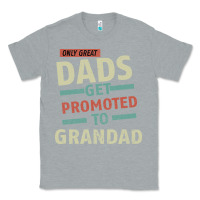 Heather Grey Only Great Dads Get Promoted To Grandad Classic Tee - Bettercallsaul