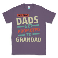 Lavender Only Great Dads Get Promoted To Grandad Classic Tee - Bettercallsaul