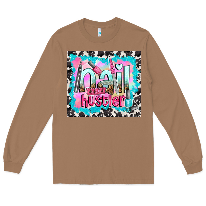 Nail Hustler Long Sleeve Tee by TumblerDesignByShophia | Teevron