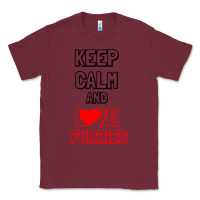 Burgundy Keep Calm And Love Furries Classic Tee - Bettercallsaul
