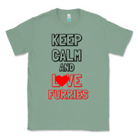Sage Keep Calm And Love Furries Classic Tee - Bettercallsaul