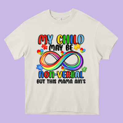 My Child May Be Non Verbal But This Mama Ain's Heavy Core Tee Designed By Jahusdesignshop