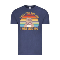 Vintage Denim i will find you and i will lick you t  shirt i will find you and i wil Vintage Tee - linhVisuals
