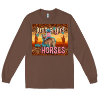 Chestnut just a girl who loves horses Long Sleeve Tee - TumblerDesignByShophia