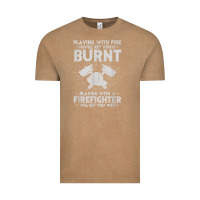 Vintage Coffee playing with fire will get you burnt fireman firefighter fun Vintage Tee - linhVisuals