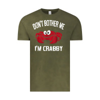Vintage Olive don't bother me i'm crabby Vintage Tee - linhVisuals