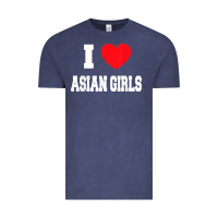 I Love Asian Girls T Shirt Vintage Tee | Teevron
