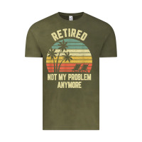 Vintage Olive retired shirt not my problem anymore funny retirement t shirt Vintage Tee - linhVisuals