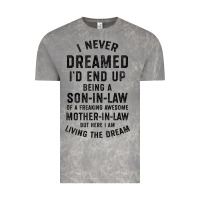 Cloud Rock mens i never dreamed i'd end up being a son in law funny gift t shirt Vintage Tee - linhVisuals