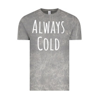 Cloud Rock always cold sweatshirt Vintage Tee - linhVisuals