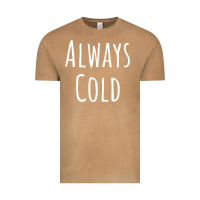 Vintage Camel always cold sweatshirt Vintage Tee - linhVisuals