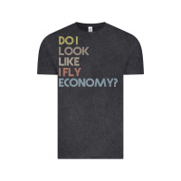 Vintage Black do i look like i fly economy   funny vintage retro premium t shirt Vintage Tee - linhVisuals