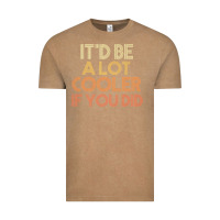 Vintage Coffee it'd be a lot cooler if you did premium t shirt Vintage Tee - linhVisuals