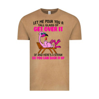 Vintage Camel let me pour you a tall glass of get over it flamingo t shirt Vintage Tee - linhVisuals