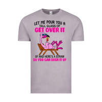 Vintage Zinc let me pour you a tall glass of get over it flamingo t shirt Vintage Tee - linhVisuals