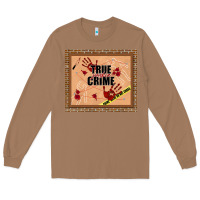 Toasted Coconut true junkie crime Long Sleeve Tee - TumblerDesignByShophia