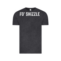Vintage Black fo shizzle funny sarcastic novelty gangster hip hop rap t shirt Vintage Tee - linhVisuals