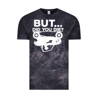 Cloud Black mens but did you die atv four wheeler funny quad biker rider t shirt Vintage Tee - linhVisuals