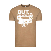 Vintage Coffee mens but did you die atv four wheeler funny quad biker rider t shirt Vintage Tee - linhVisuals