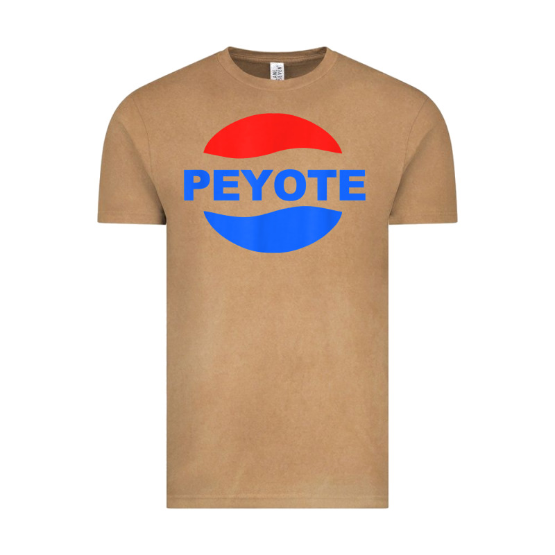Peyote T Shirt Funny Saying Sarcastic Novelty Humor Cool T Shirt Vintage Tee by linhVisuals | Teevron