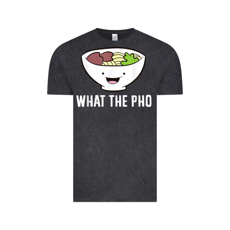 What The Pho Vietnamese Pho T Shirt Vintage Tee by linhVisuals | Teevron
