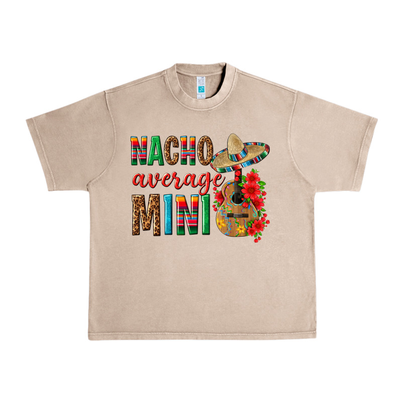 Nacho Average Mini Urban Heavy Tee by texasbilliewilder | Teevron